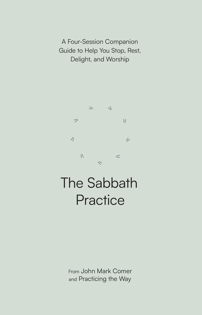 The Sabbath Practice