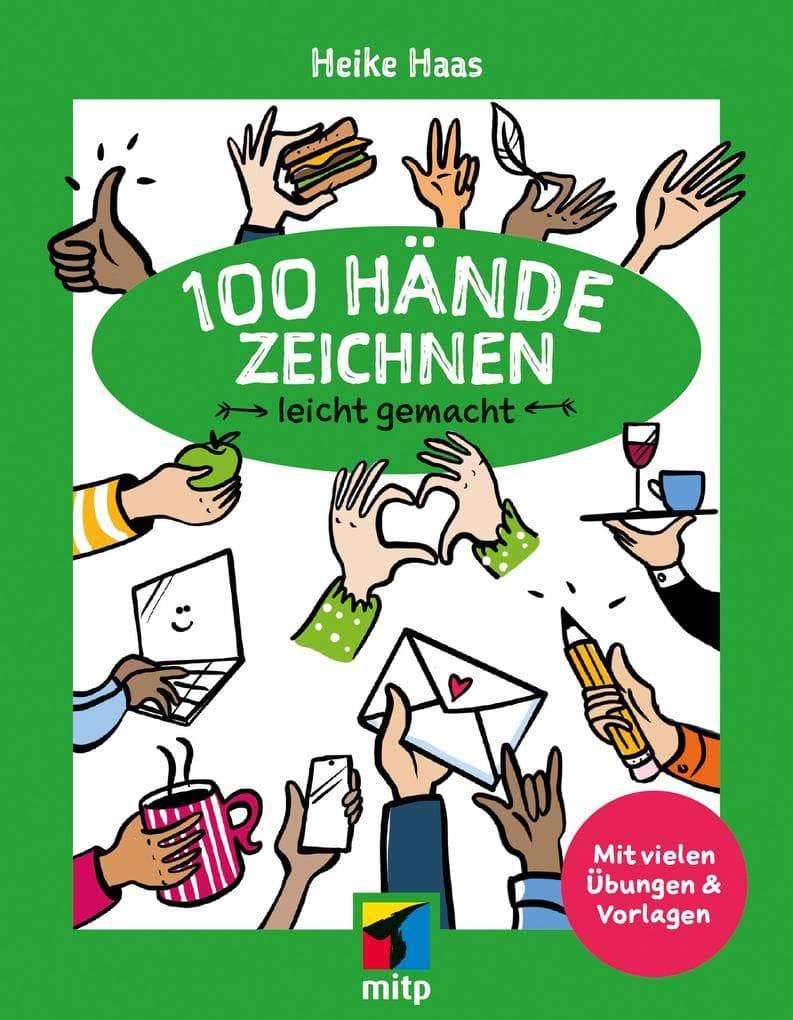 100 Hände zeichnen leicht gemacht
