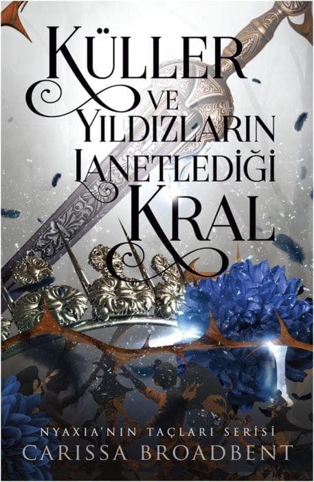 Küller ve Yildizlarin Lanetledigi Kral