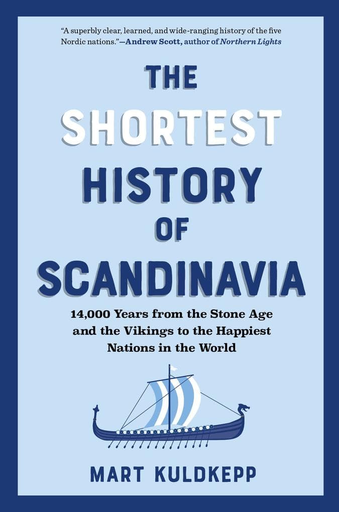 The Shortest History of Scandinavia