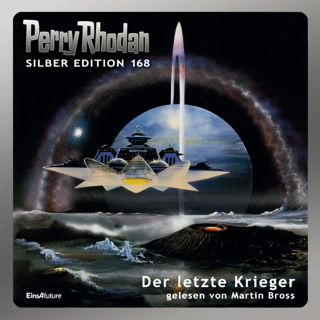 Perry Rhodan Silber Edition 168: Der letzte Krieger