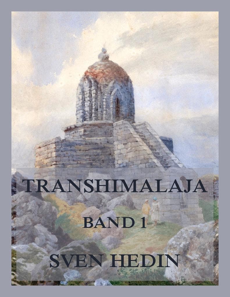 Transhimalaja, Band 1