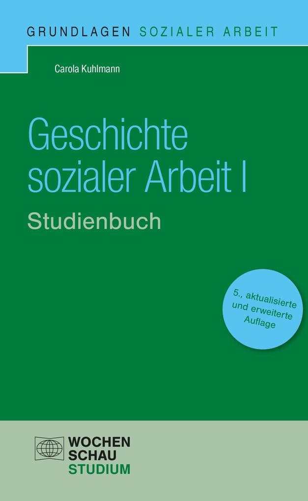 Geschichte Sozialer Arbeit I