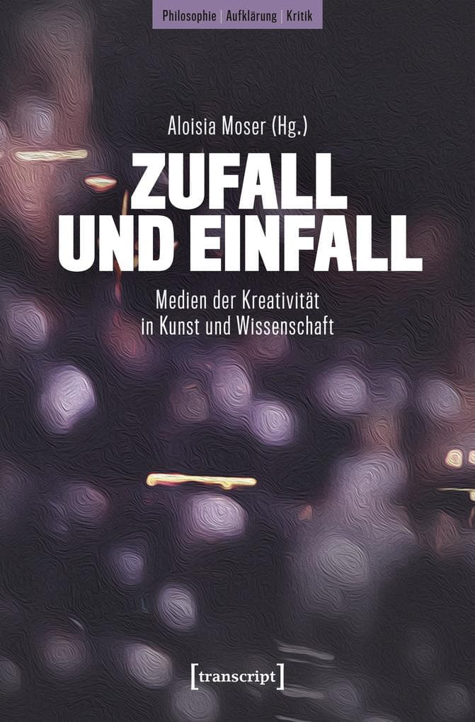 Zufall und Einfall