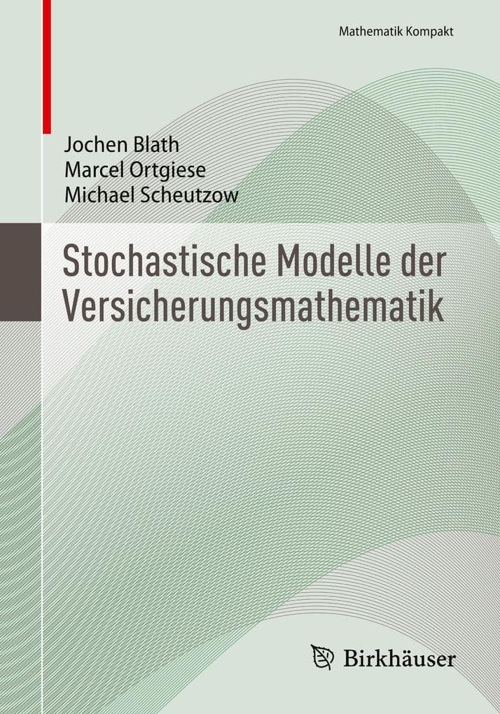 Stochastische Modelle der Versicherungsmathematik