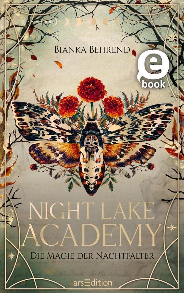 Night Lake Academy - Die Magie der Nachtfalter (Night Lake Academy 1)