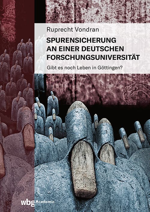 Spurensicherung an einer deutschen Forschungsuniversität