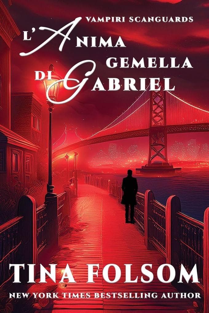 L'Anima Gemella di Gabriel (Vampiri Scanguards #3)