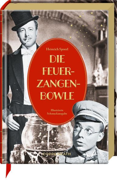 6. Heinrich Spoerl: Die Feuerzangenbowle