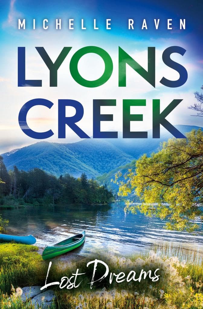 Lyons Creek Lost Dreams