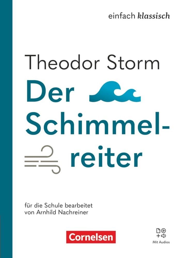 Einfach klassisch - Der Schimmelreiter - Ausgabe 2025 - Lektüre mit Audios