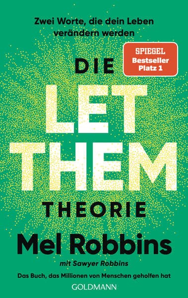 2. Mel Robbins, Sawyer Robbins: Die LET THEM Theorie
