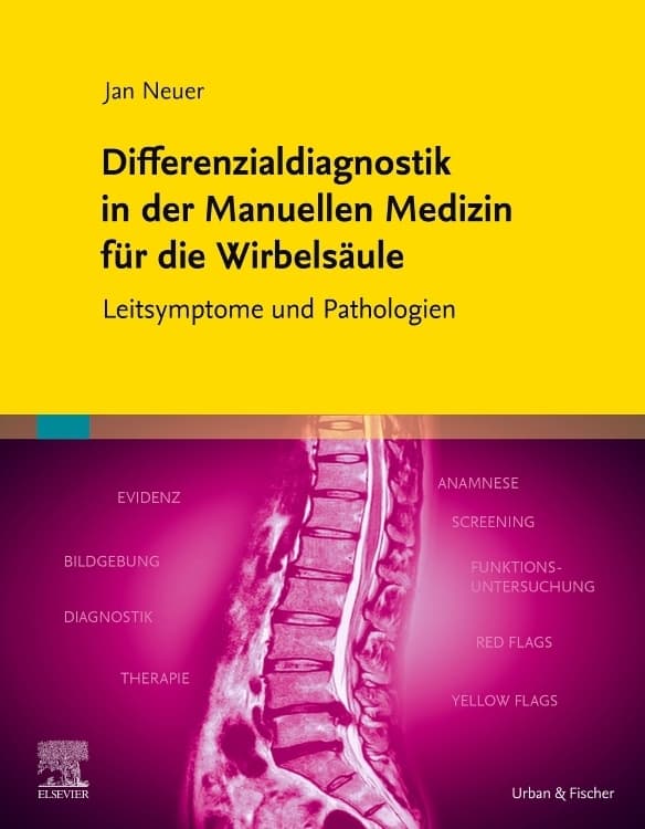 Differenzialdiagnostik in der Manuellen Medizin für die Wirbelsäule