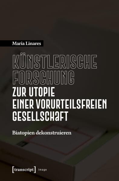 Künstlerische Forschung zur Utopie einer vorurteilsfreien Gesellschaft