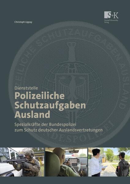 Dienststelle Polizeiliche Schutzaufgaben Ausland