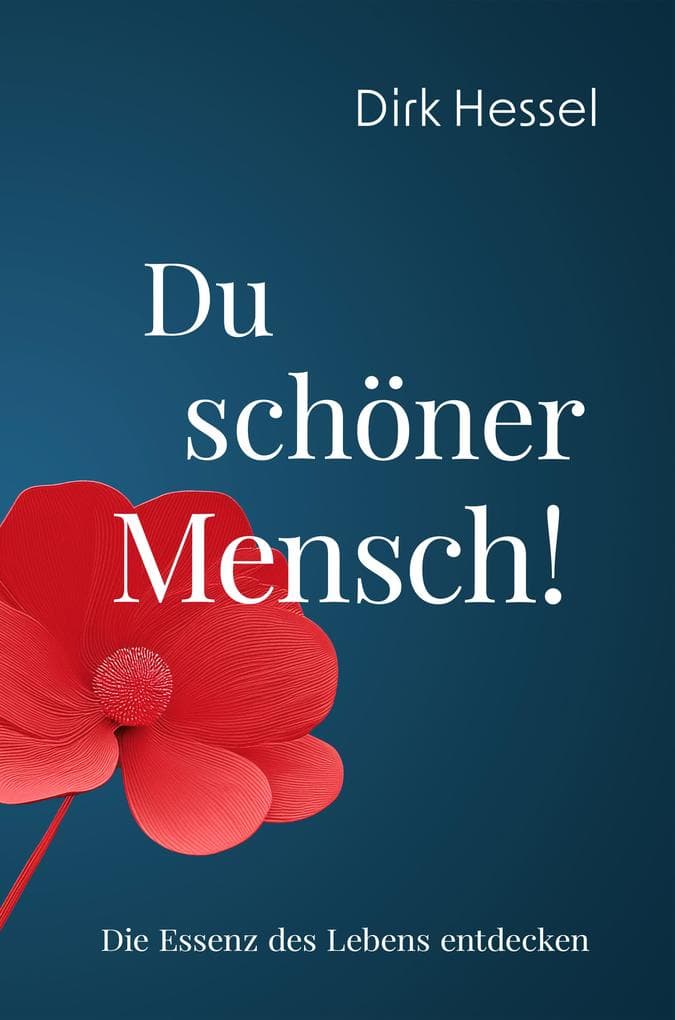 Du schöner Mensch!