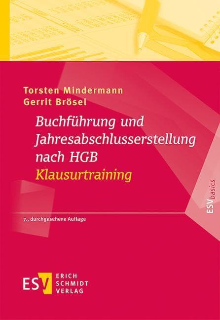 Buchführung und Jahresabschlusserstellung nach HGB - Klausurtraining