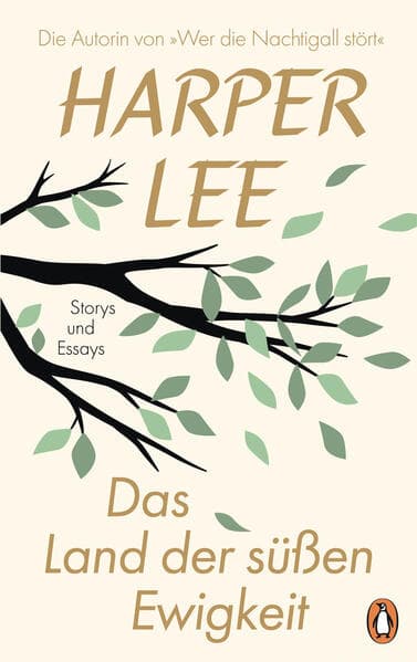 2. Harper Lee: Das Land der süßen Ewigkeit
