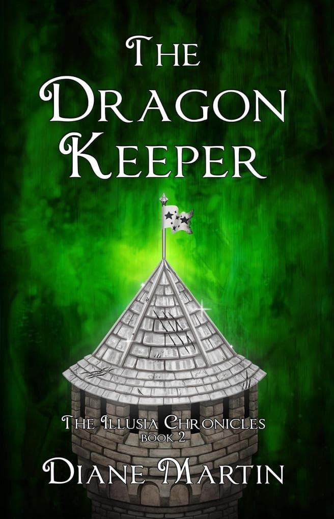 The Dragon Keeper: A Middle-Grade Fantasy Adventure