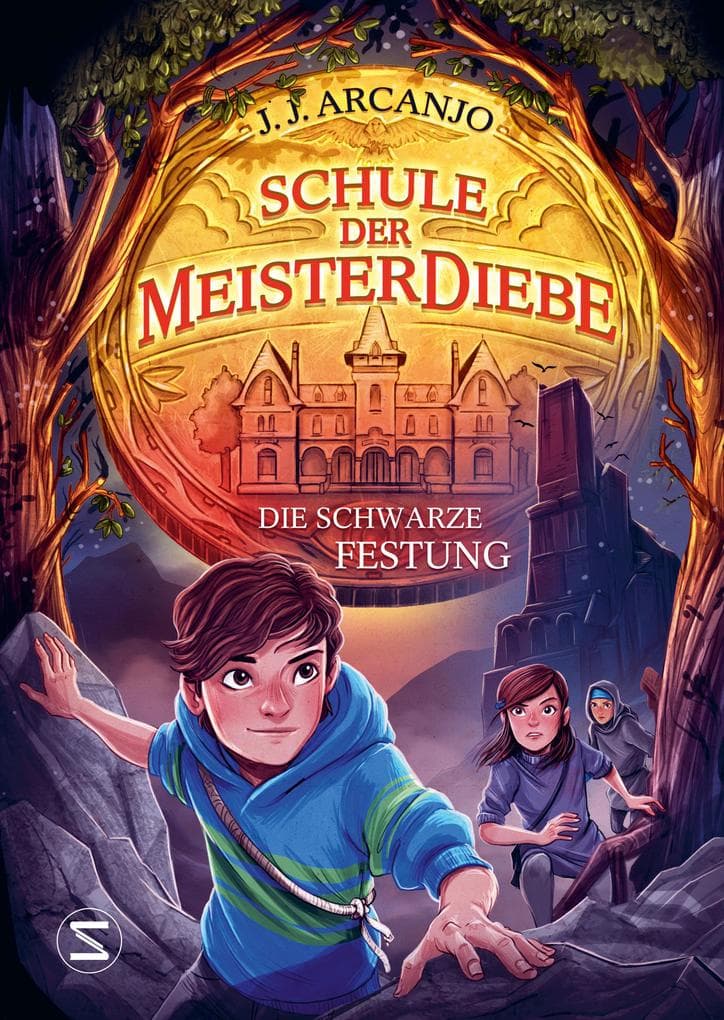 Schule der Meisterdiebe 4: Die schwarze Festung