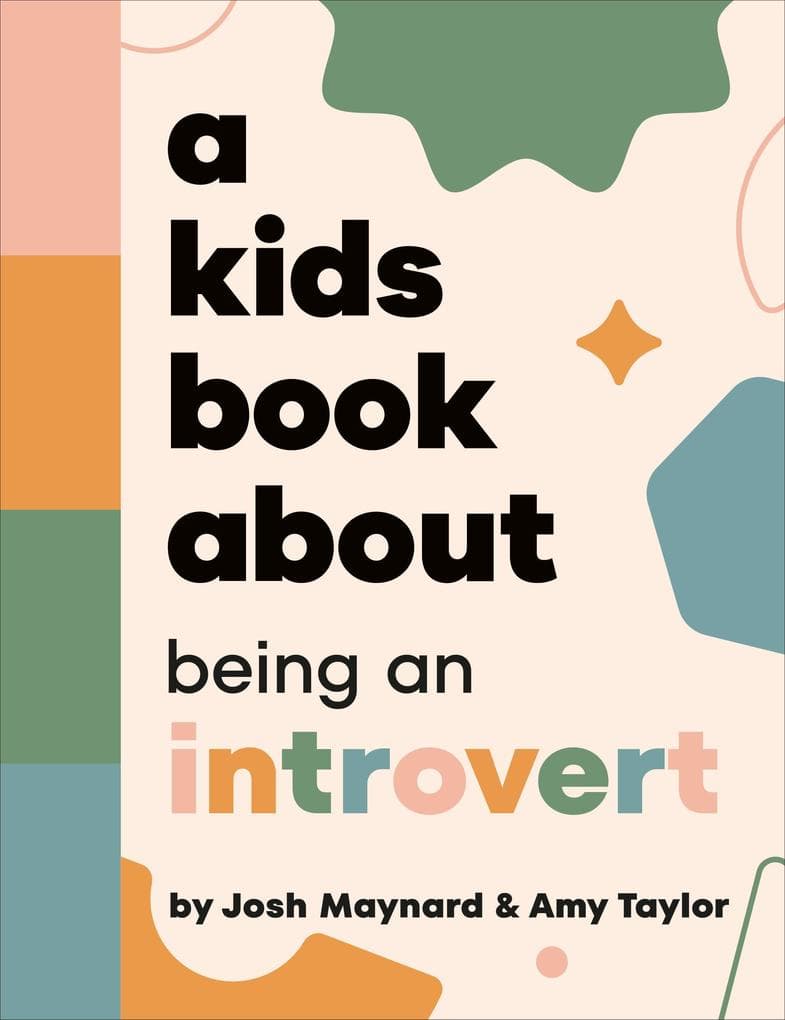 A Kids Book about Being an Introvert