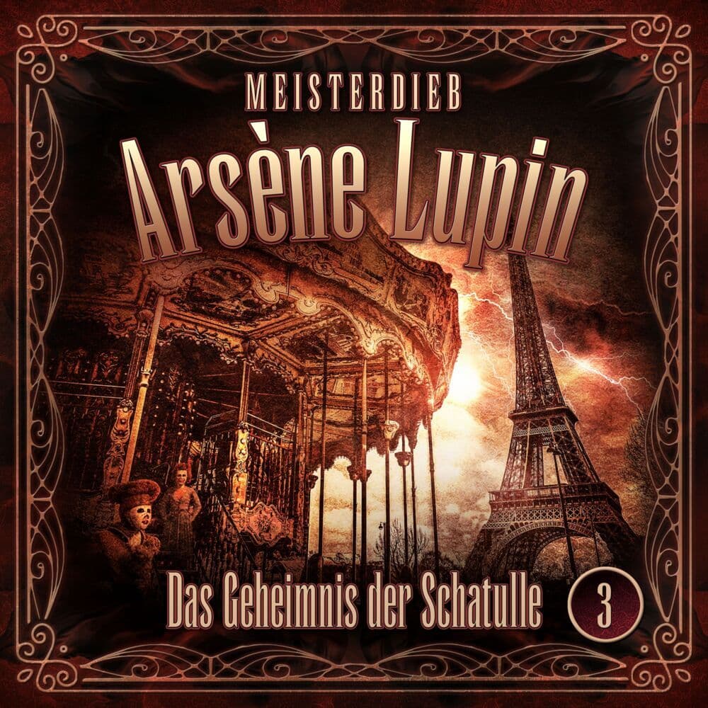 Meisterdieb Arsène Lupin - Das Geheimnis der Schatulle,1 Audio-CD