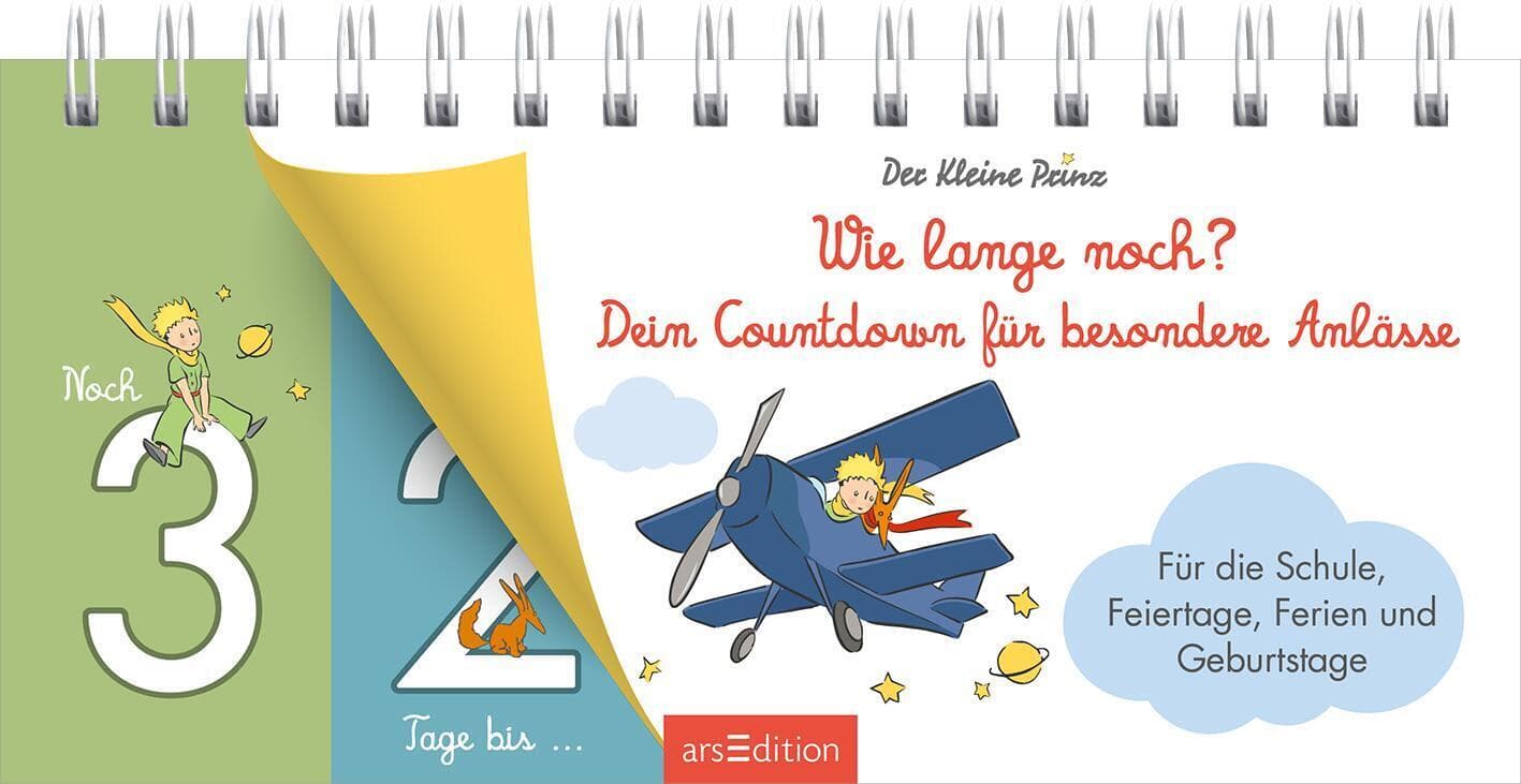Der Kleine Prinz. Wie lange noch? Dein Countdown für besondere Anlässe