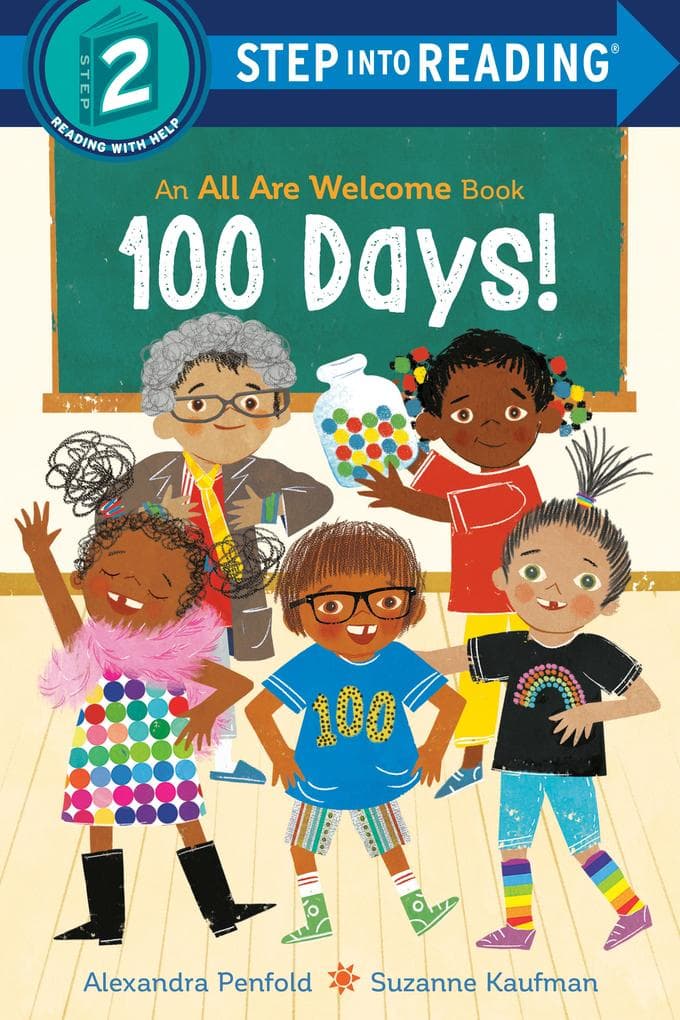 100 Days! (an All Are Welcome Early Reader)