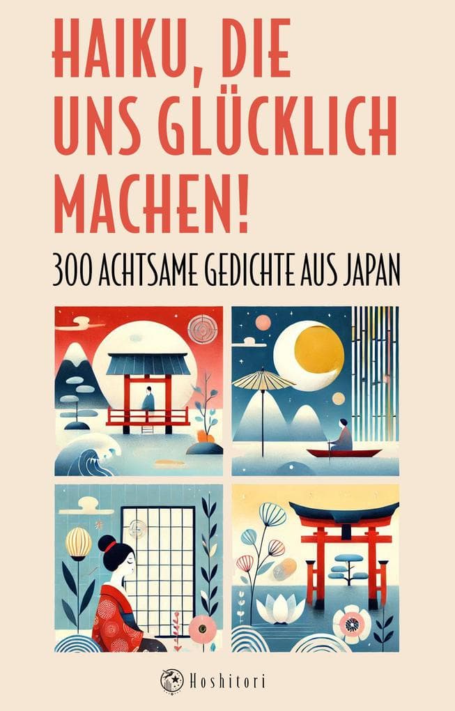 Haiku, die uns glücklich machen