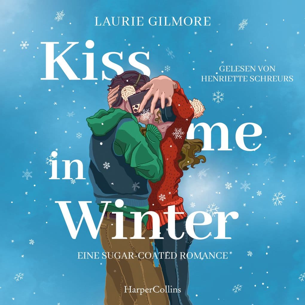 Kiss me in Winter. Eine sugar coated Romance