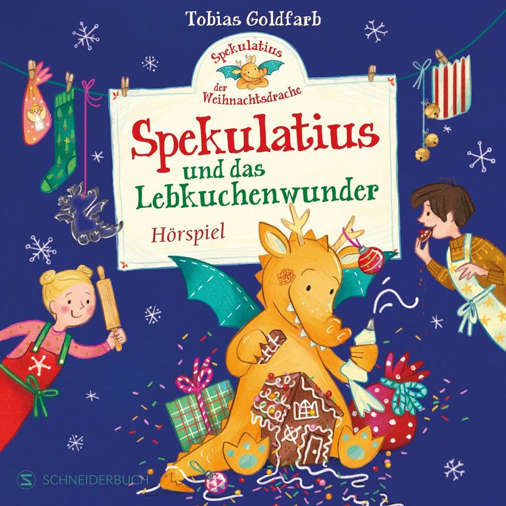 Spekulatius, der Weihnachtsdrache. Spekulatius und das Lebkuchenwunder