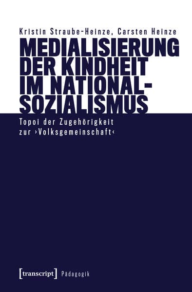 Medialisierung der Kindheit im Nationalsozialismus