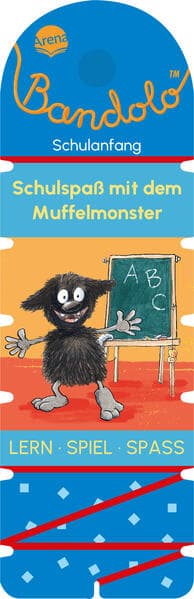 Bandolo. Schulspaß mit dem Muffelmonster