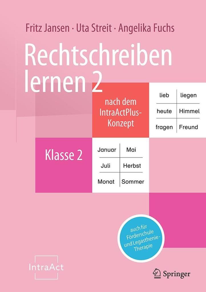 Rechtschreiben lernen 2 nach dem IntraActPlus-Konzept