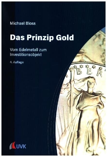 Das Prinzip Gold