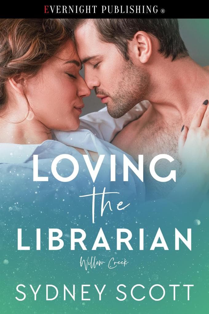 Loving the Librarian (Willow Creek, #3)
