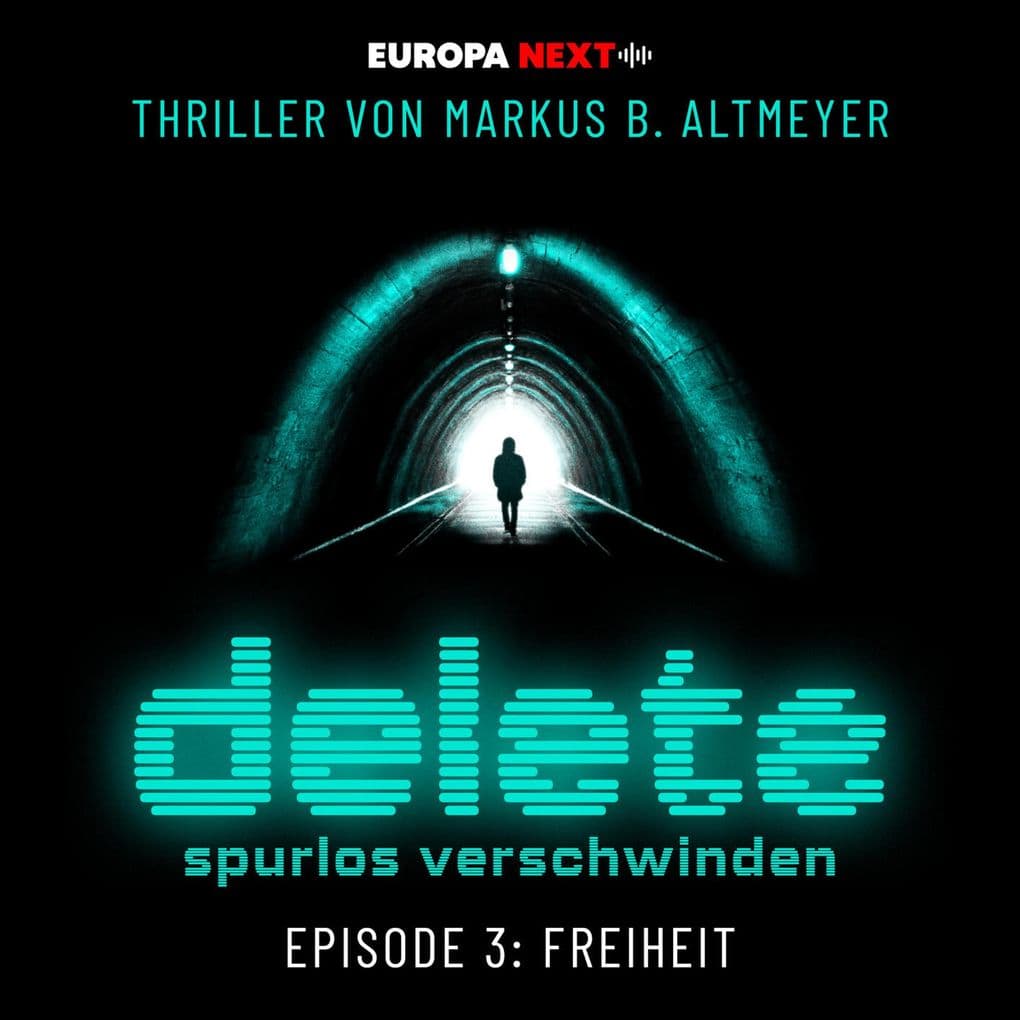 Episode 3: Freiheit