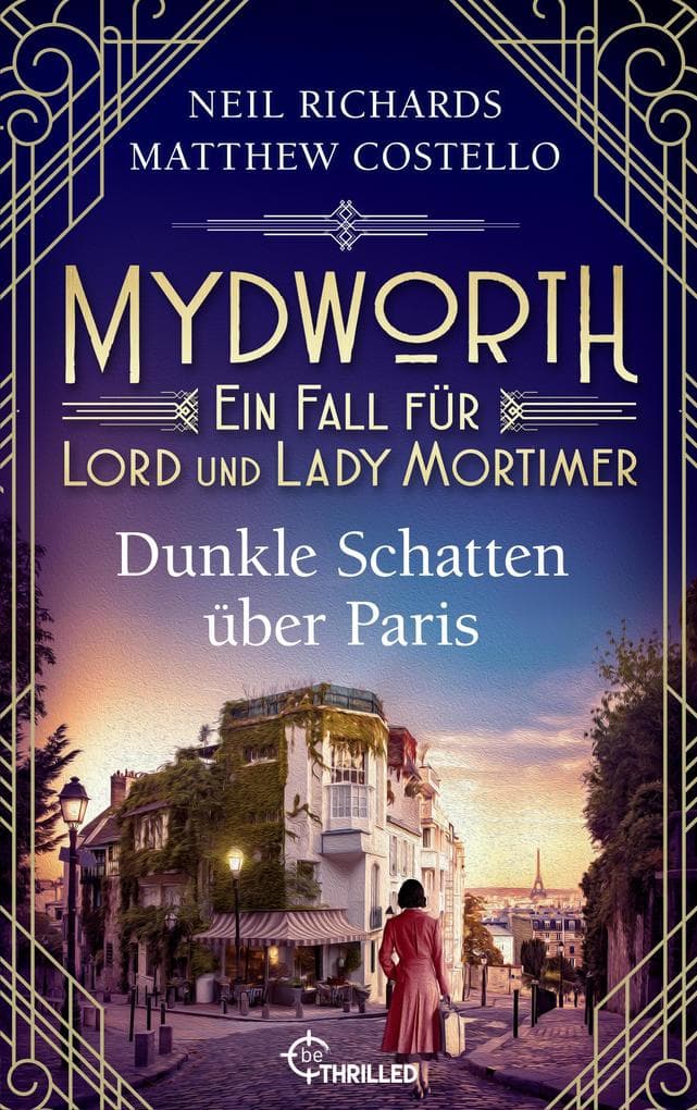 Mydworth - Dunkle Schatten über Paris