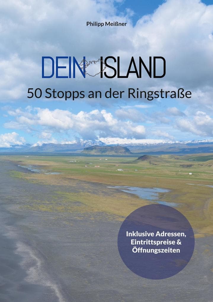 Dein Island - 50 Stopps an der Ringstraße