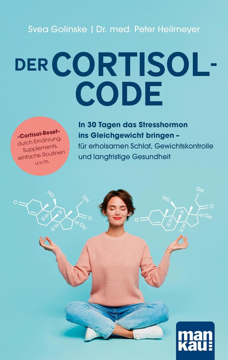Der Cortisol-Code