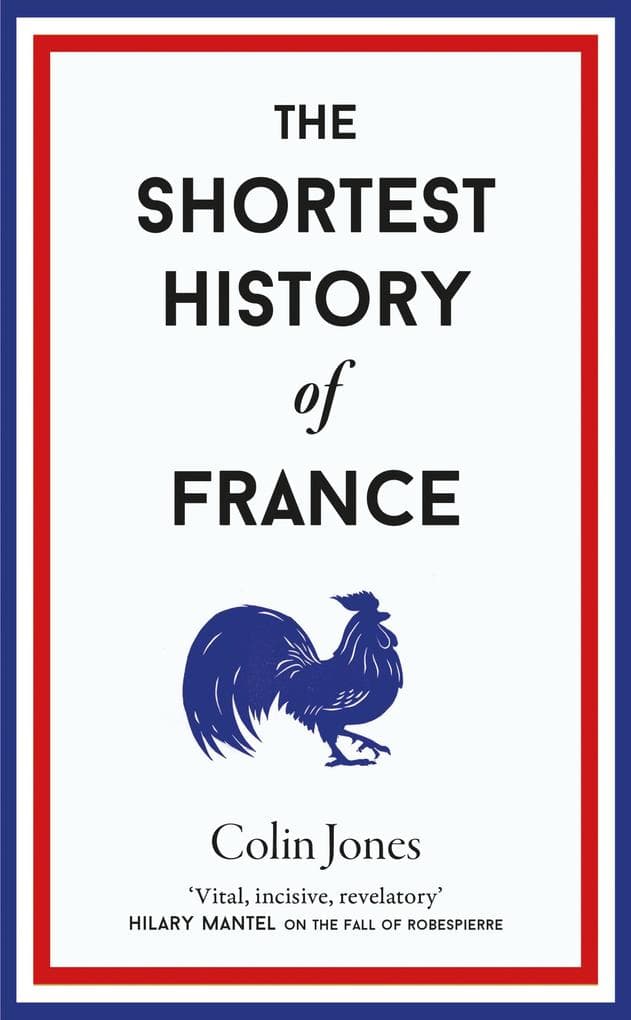 The Shortest History of France