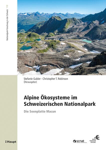 Alpine Ökosysteme im Schweizerischen Nationalpark