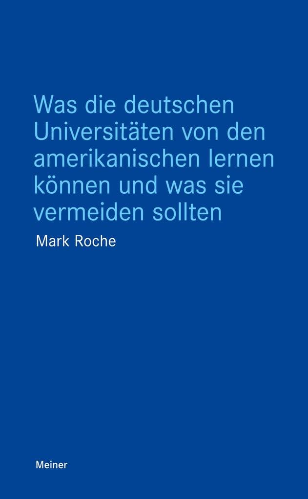 Was die deutschen Universitäten von den amerikanischen lernen können und was sie vermeiden sollten