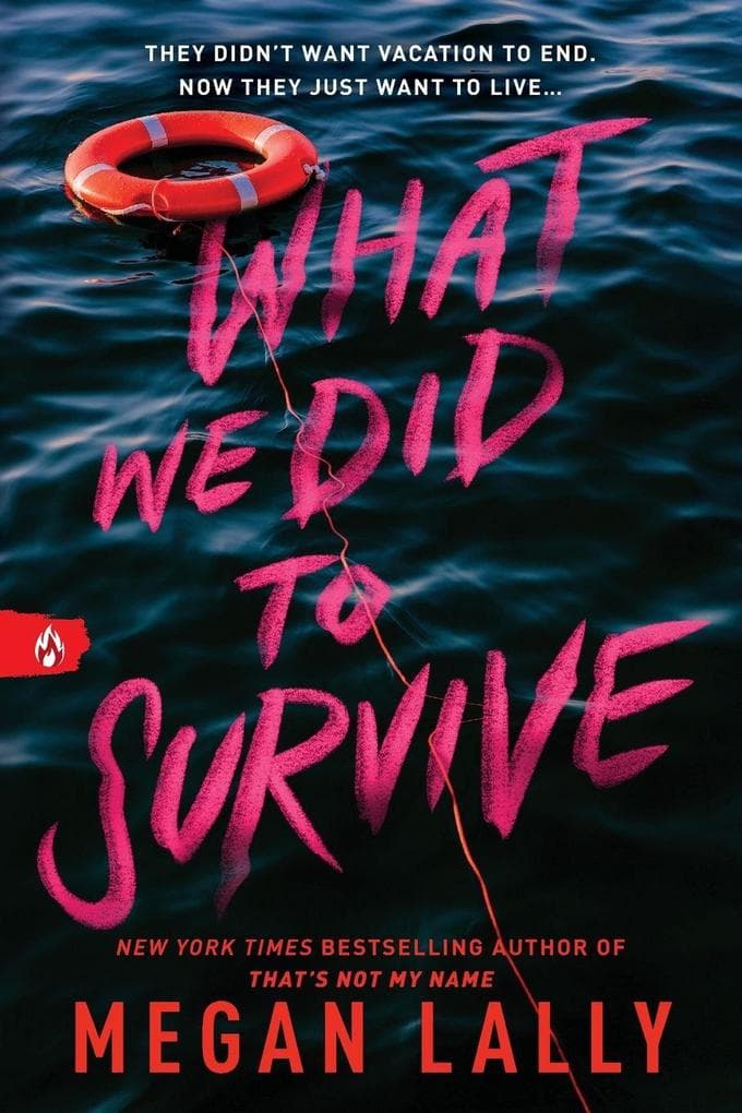 What We Did to Survive