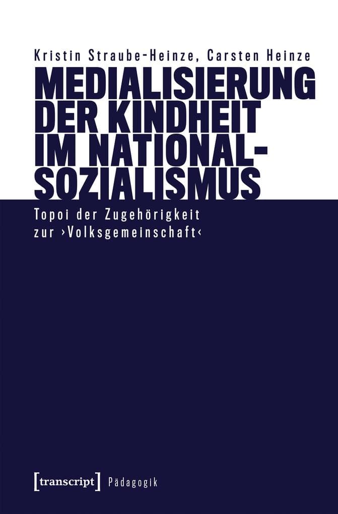 Medialisierung der Kindheit im Nationalsozialismus