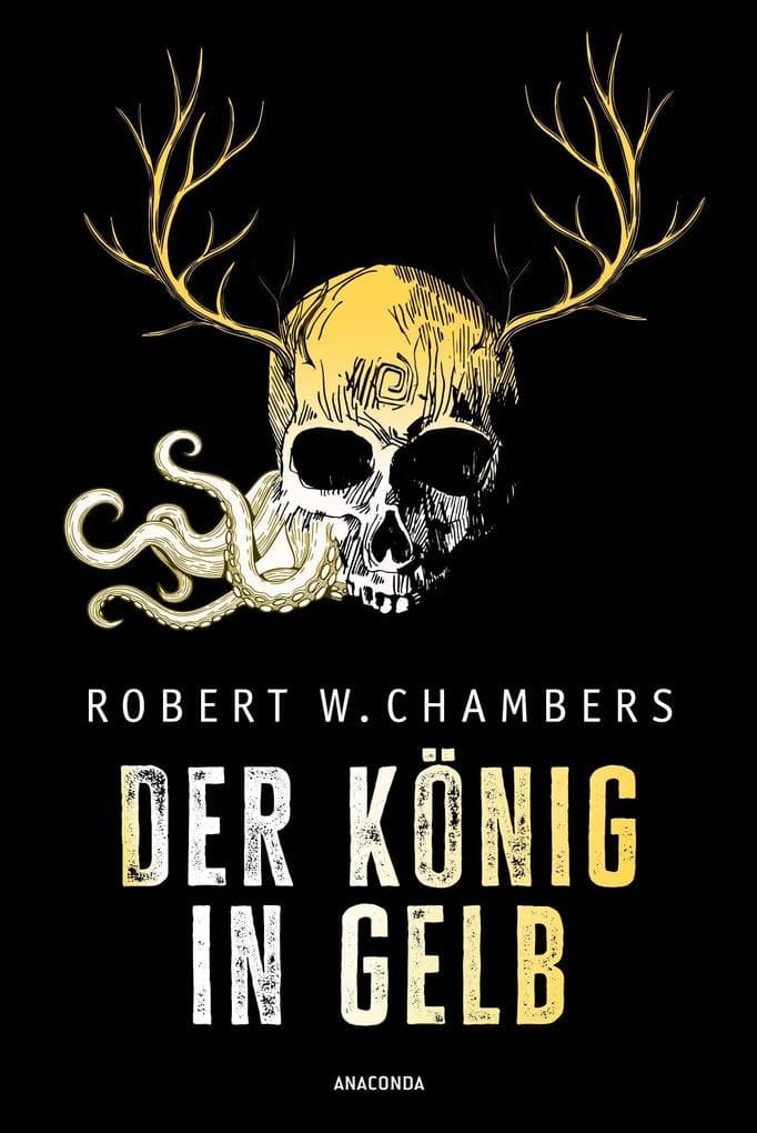 Der König in Gelb. Horrorgeschichten