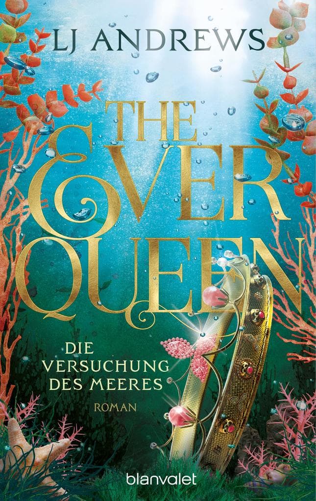 The Ever Queen - Die Versuchung des Meeres