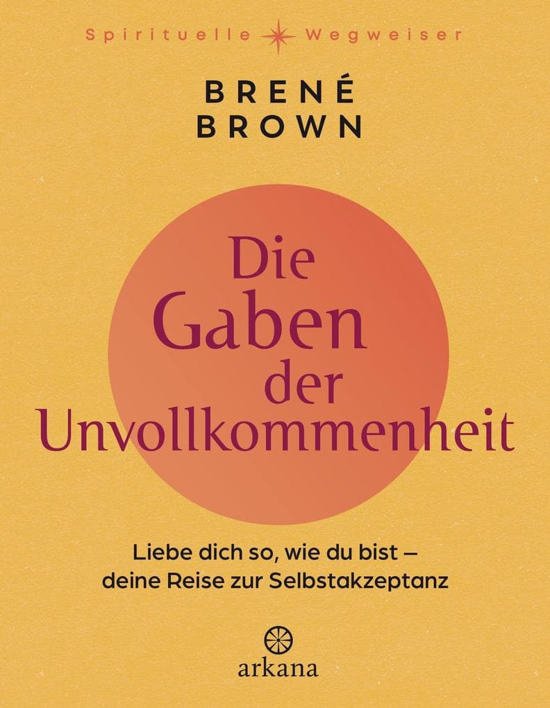 Die Gaben der Unvollkommenheit