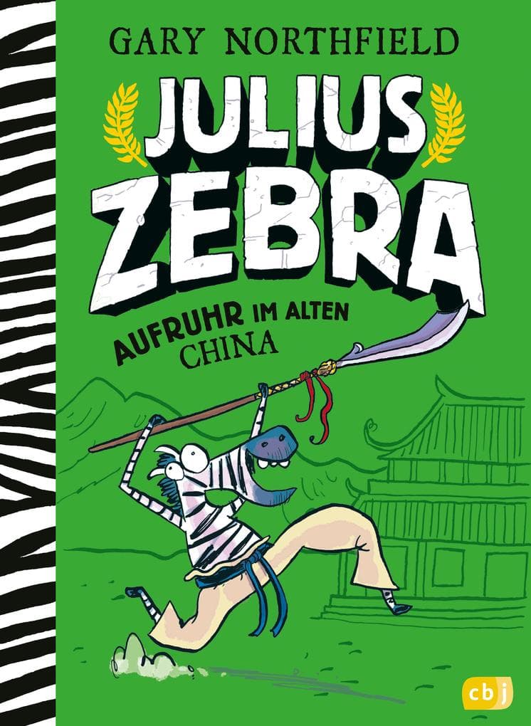 Julius Zebra - Aufruhr im alten China