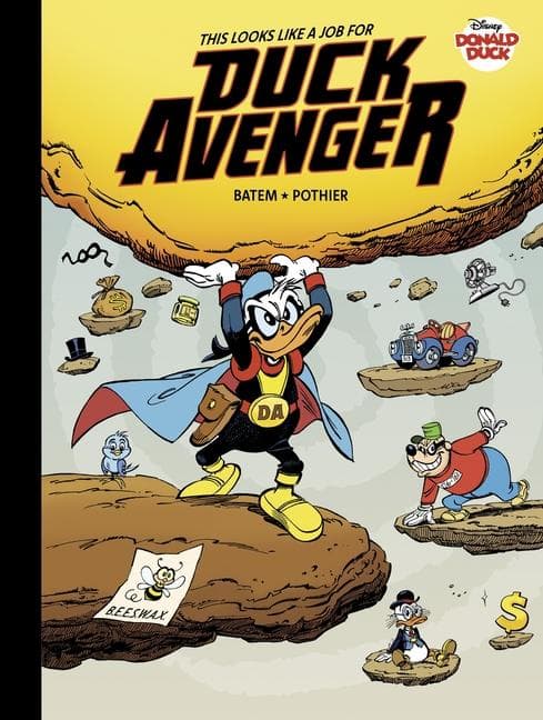 Walt Disney's Donald Duck: This Looks Like a Job for Duck Avenger!